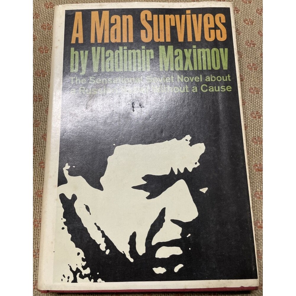 Vintage Book A Man Survives Russian Rebel Without a Cause Vladimir Maximov 1963
